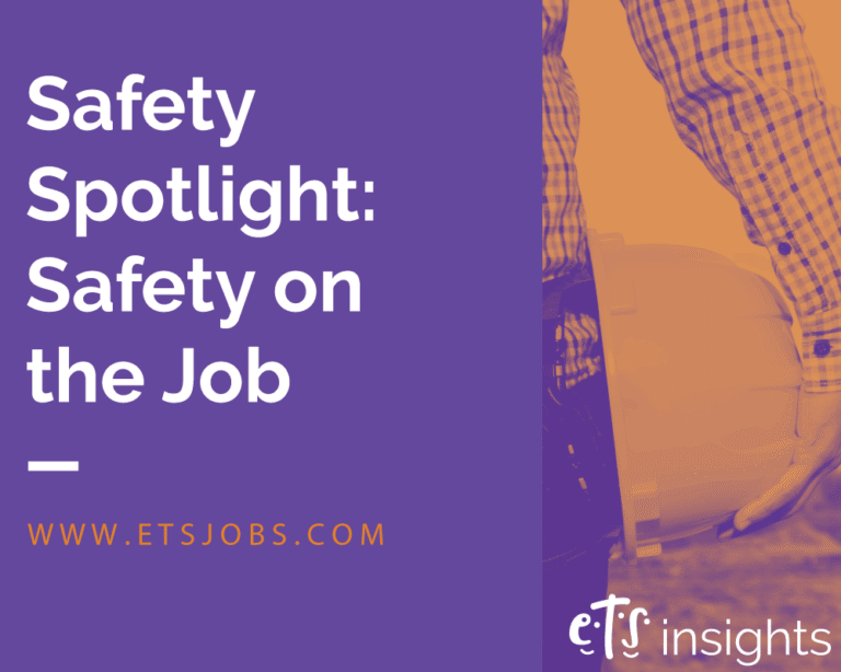 Safety Spotlight: Safety on the Job
