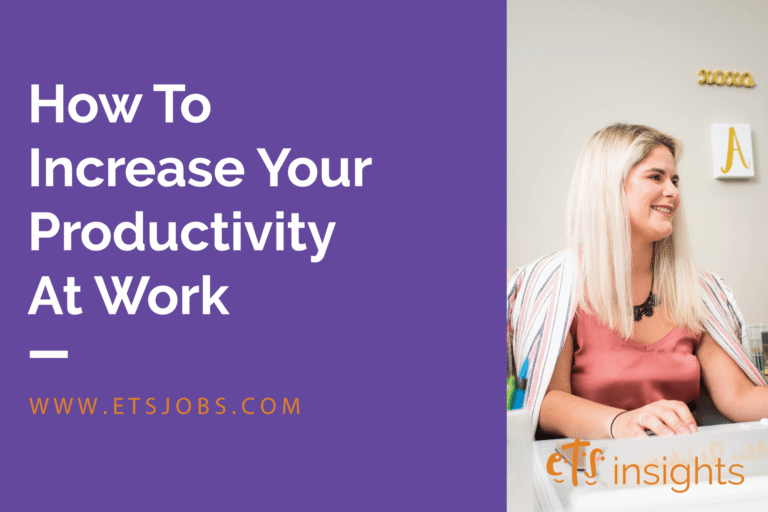 How To Increase Your Productivity At Work