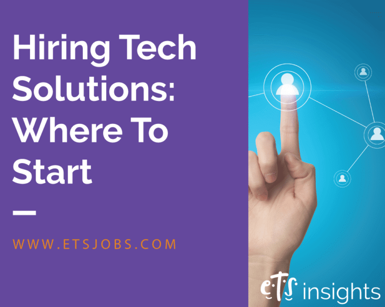 Hiring Technology Solutions: Where To Start