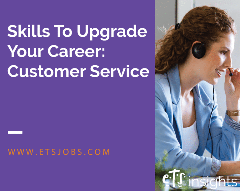 Skills To Upgrade Your Career: Customer Service