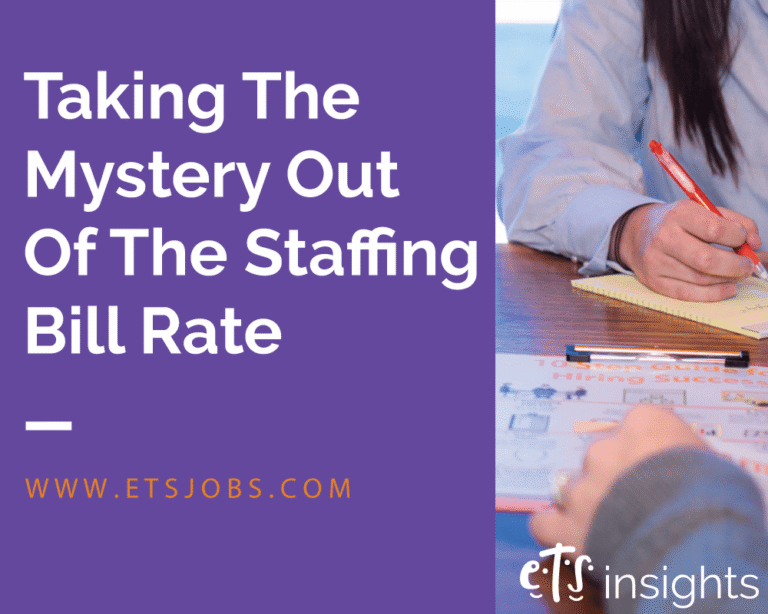 Taking the Mystery Out of the Staffing Bill Rate